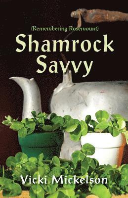 Vicki Mickelson - Shamrock Savvy, Häftad