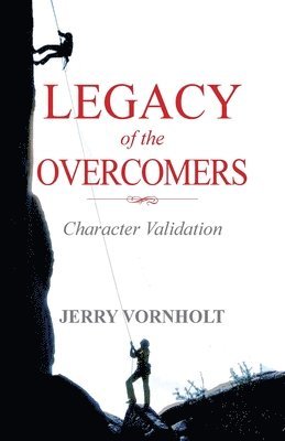 Jerry Vornholt - Legacy of the Overcomers, Häftad