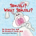 Tonsils? What Tonsils?