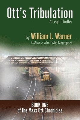 William J Warner - Ott's Tribulation - A Legal Thriller, Häftad. Tillgänglighet: Lägg i varukorg