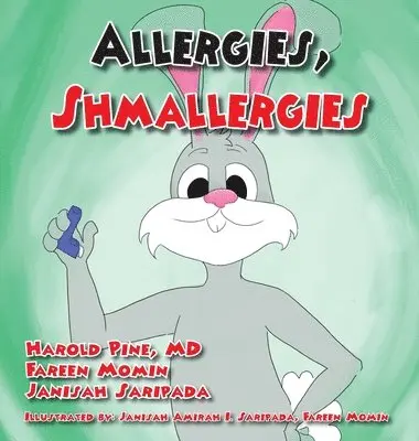 Harold Pine, Momin, Janisah Saripada - Allergies Shmallergies, Inbunden. Tillgänglighet: Lägg i varukorg