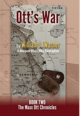 William J Warner - Ott's War, Book Two - The Maxx Ott Chronicles, Inbunden. Tillgänglighet: Lägg i varukorg