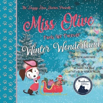 Susan Marie, Olive - Miss Olive Finds Her "Furever" Winter Wonderland, Häftad