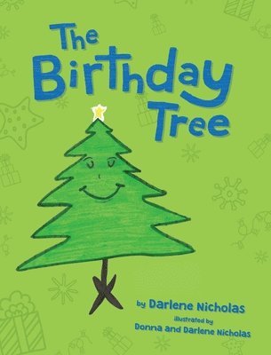 Darlene Nicholas - Birthday Tree, Inbunden