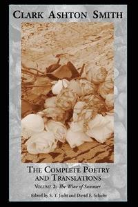 The Complete Poetry and Translations Volume 2