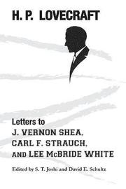 Letters to J. Vernon Shea, Carl F. Strauch, and Lee McBride White