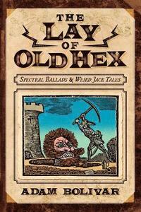 Lay of Old Hex