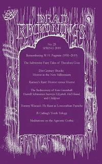 Dead Reckonings No. 25 (Spring 2019)