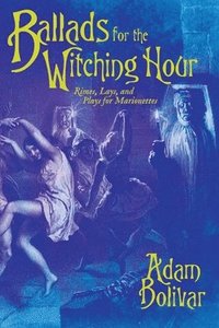 Ballads for the Witching Hour