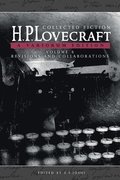 Collected Fiction Volume 4 (Revisions and Collaborations)