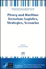Silvia Ciotti Galletti - Piracy and Maritime Terrorism: Logistics, Strategies, Scenarios, Övrigt