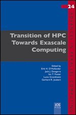 Erik H. D'Hollander, Jack J. Dongarra, Ian Foster, Lucio Grandinetti - Transition of HPC Towards Exascale Computing, Övrigt