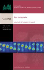 Guglielmo M. Tino, Mark A. Kasevich - Atom Interferometry, Övrigt
