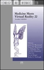 Susan W. Westwood, Li Felländer-Tsai, Cali M. Fidopiastis, Alan Liu, Steven Senger, Kirby G. Vosburgh - Medicine Meets Virtual Reality 22, Övrigt