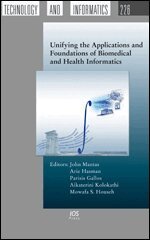 Arie Hasman, Aikaterini Kolokathi, Mowafa S. Househ - Unifying the Applications and Foundations of Biomedical and Health Informatics, Övrigt