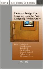 Jenny Darzentas, Tanja Walsh, David Swallow, Leonardo Sandoval, Andrew Lewis, Christopher Power - Universal Design 2016: Learning from the Past, Designing for the Future, Övrigt