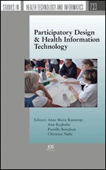 Ann Bygholm, Pernille Bertelsen, Christian Nohr - Participatory Design & Health Information Technology, Övrigt