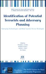 Theodore J. Gordon, Jerome C. Glenn, Yair Sharan - Identification of Potential Terrorists and Adversary Planning, Övrigt
