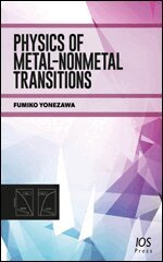 Fumiko Yonezawa - Physics of Metal-Nonmetal Transitions, Övrigt