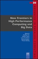 Geoffrey Fox, Vladimir Getov, Lucio Grandinetti, Thomas Sterling - New Frontiers in High Performance Computing and Big Data, Övrigt
