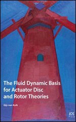 Gijs van Kuik - The Fluid Dynamic Basis for Actuator Disc and Rotor Theories, Övrigt