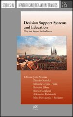 John Mantas, Zdenko Sonicki, Mihaela Cri?an – Vida, Kristina Fišter, Maria Hägglund - Decision Support Systems and Education, Övrigt