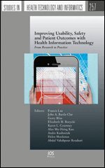 John A. Bartle-Clar, Gerry Bliss, Elizabeth M. Borycki, Karen L. Courtney, Alex Mu-Hsing Kuo, Andre Kushniruk - Improving Usability, Safety and Patient Outcomes with Health Information Technology, Övrigt