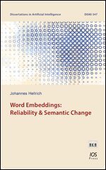 Johannes Hellrich - Word Embeddings: Reliability & Semantic Change, Övrigt