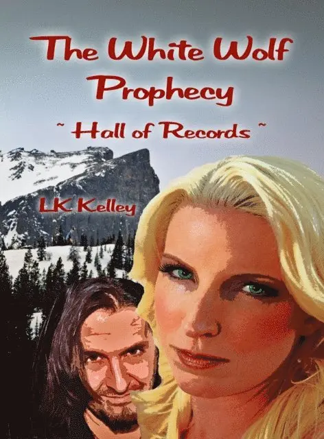 LK Kelley - White Wolf Prophecy - Hall of Records - Book 2, E-bok. Tillgänglighet: Lägg i varukorg