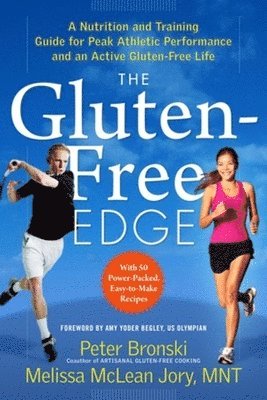 Peter Bronski, Melissa McLean Jory - Gluten-Free Edge, Häftad. Tillgänglighet: Tillfälligt slut