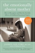 Emotionally Absent Mother, Second Edition