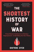 Shortest History of War