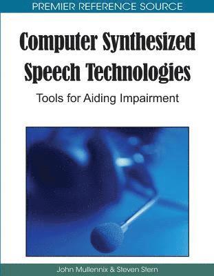 John Mullennix, Steven Stern - Computer Synthesized Speech Technologies, Inbunden