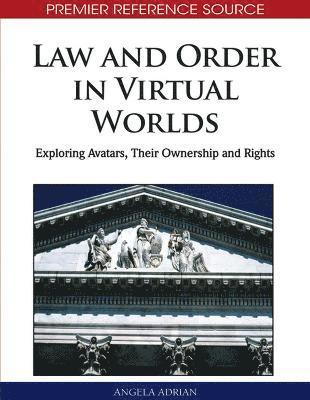 Law and Order in Virtual Worlds