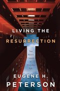 Living the Resurrection