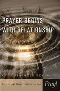 Prayer Begins With Relationship