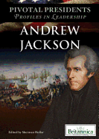 Sherman Hollar - Andrew Jackson, Inbunden
