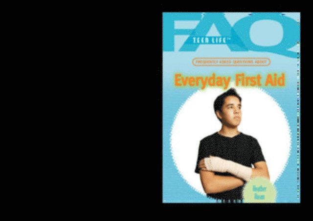 Heather Hasan - Frequently Asked Questions About Everyday First Aid, E-bok