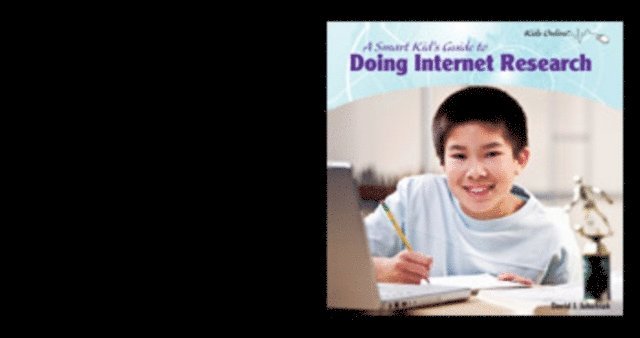 David J. Jakubiak - Smart Kid's Guide to Doing Internet Research, E-bok