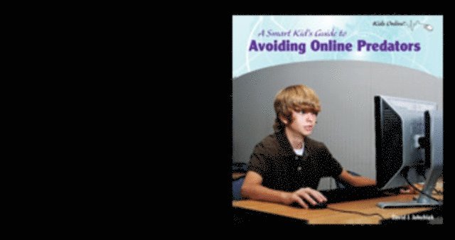 David J. Jakubiak - Smart Kid's Guide to Avoiding Online Predators, E-bok