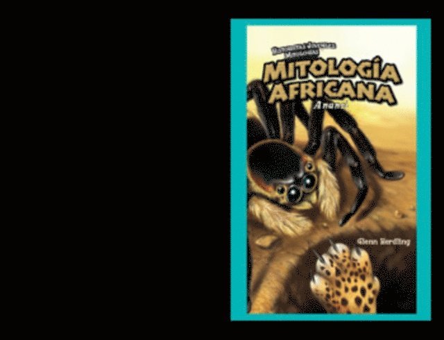 Glenn Herdling - Mitología Africana: Anansi (African Mythology: Anansi), E-bok
