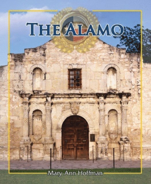 Mary Ann Hoffman - Alamo, E-bok