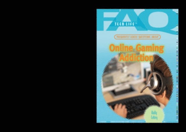 Holly Cefrey - Frequently Asked Questions About Online Gaming Addiction, E-bok
