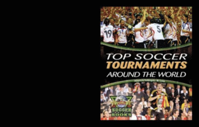 Mauricio Velazquez de Leon - Top Soccer Tournaments Around the World, E-bok. Tillgänglighet: Lägg i varukorg