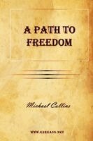 Michael Collins - Path to Freedom, Häftad