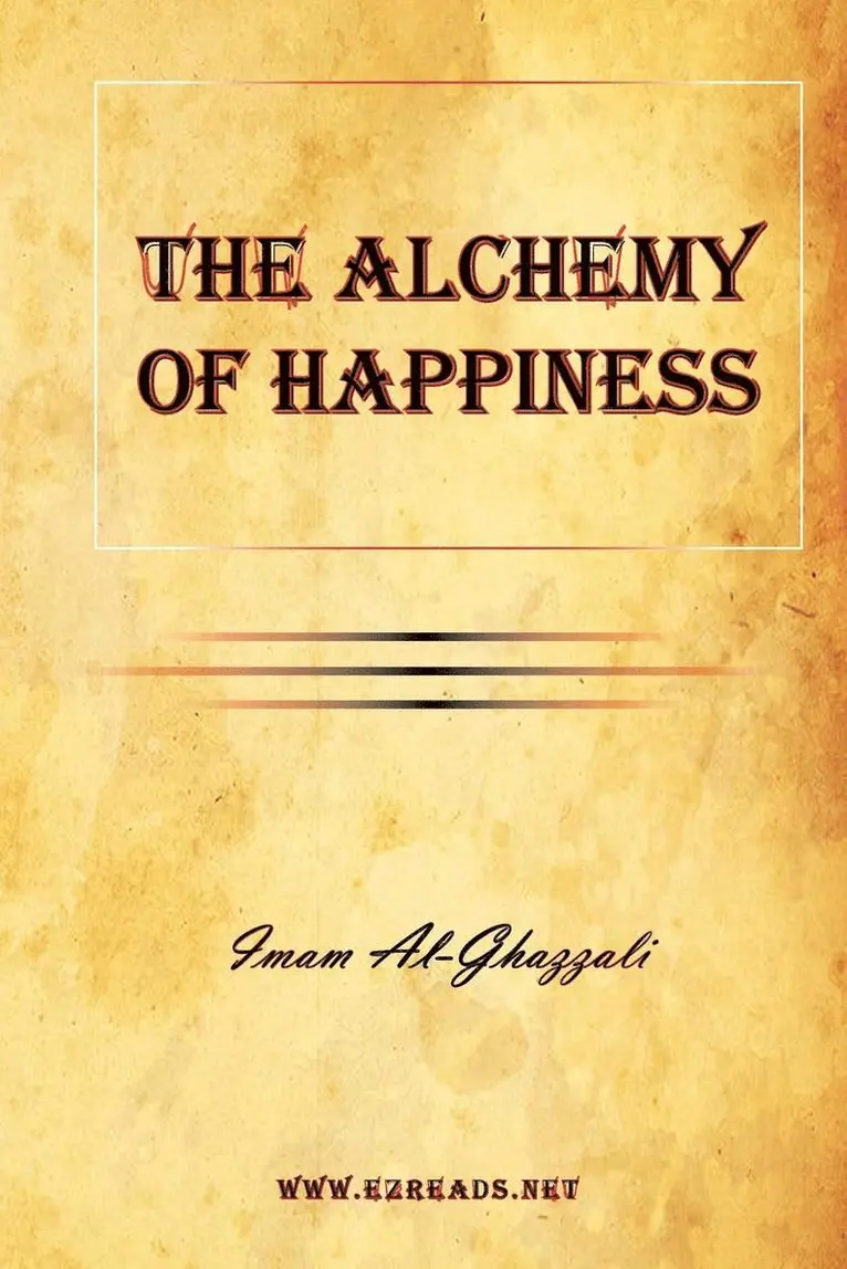 Imam Al-Ghazzali - Alchemy of Happiness, Häftad. Tillgänglighet: Lägg i varukorg
