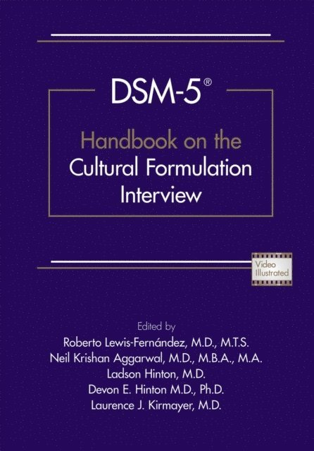 Laurence J. Kirmayer, Devon E. Hinton, Ladson Hinton, Neil K. Aggarwal, Roberto Lewis-Fernandez - DSM-5(R) Handbook on the Cultural Formulation Interview, E-bok