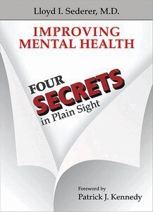 Lloyd I. Sederer - Improving Mental Health, Inbunden