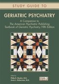 Study Guide to Geriatric Psychiatry