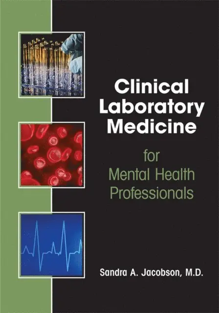 Sandra A. Jacobson - Laboratory Medicine in Psychiatry and Behavioral Science, E-bok. Tillgänglighet: Lägg i varukorg